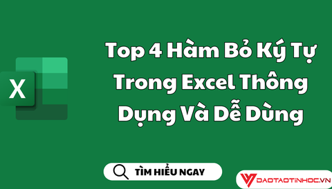 Top 4 Hàm Bỏ Ký Tự Trong Excel Thông Dụng Và Dễ Dùng