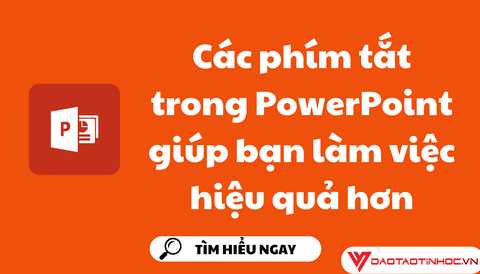Các phím tắt trong PowerPoint giúp bạn làm việc hiệu quả hơn