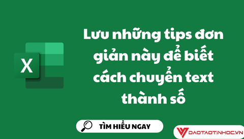 Lưu những tips đơn giản này để biết cách chuyển text thành số 