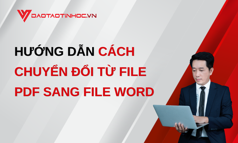 HƯỚNG DẪN CÁCH CHUYỂN ĐỔI TỪ FILE PDF SANG FILE WORD
