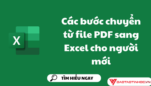 Các bước chuyển từ file PDF sang Excel cho người mới
