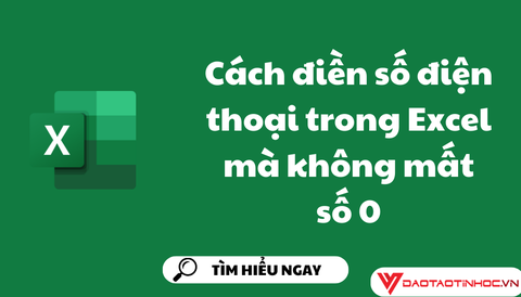 Cách điền số điện thoại trong Excel mà không mất số 0
