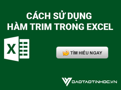 Hướng Dẫn Các Sử Dụng Hàm Trim Trong Excel Để Loại Bỏ Khoảng Trống Mới Nhất 2023