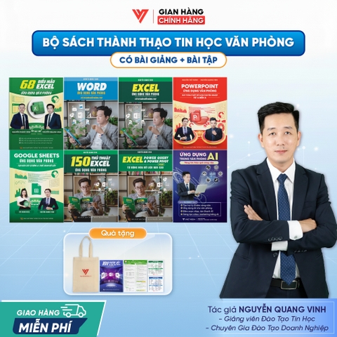 Bộ 8 Word - Excel - PowerPoint - Google Sheets - 150 TT - 68 Biểu mẫu - Power Query và Ứng dụng AI
