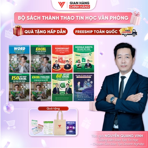 Bộ 8 Word - Excel - PowerPoint - Google Sheets - 150 TT - 68 Biểu mẫu - Power Query và Ứng dụng AI