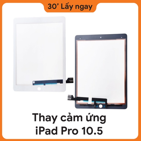 Thay ép kính iPad Pro 10.5