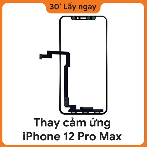 Thay kính cảm ứng iPhone 12 Pro Max