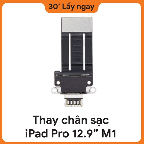 Thay Chân Sạc iPad Pro M1 12.9 2021