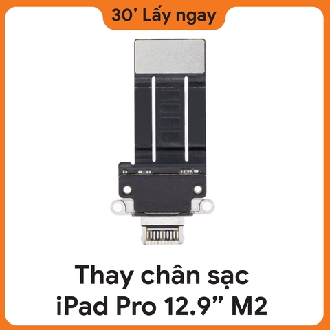 Thay Chân Sạc iPad Pro M2 12.9 2022