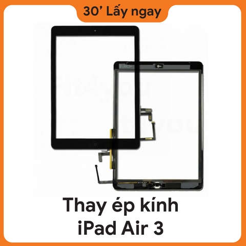 Thay ép kính iPad Air 3