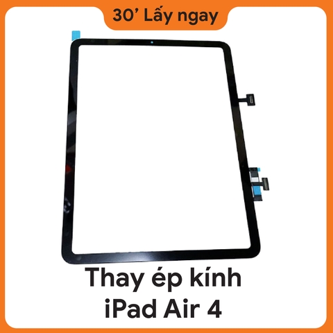 Thay ép kính iPad Air 4