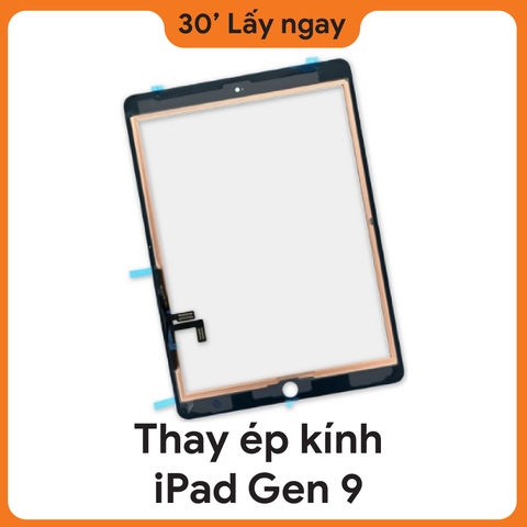 Thay ép kính iPad Gen 9