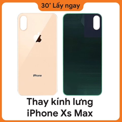 Thay Kính Lưng iPhone Xs Max