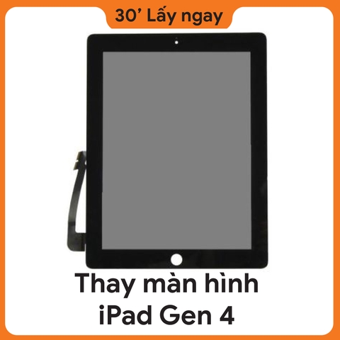 Thay màn hình iPad Gen 4
