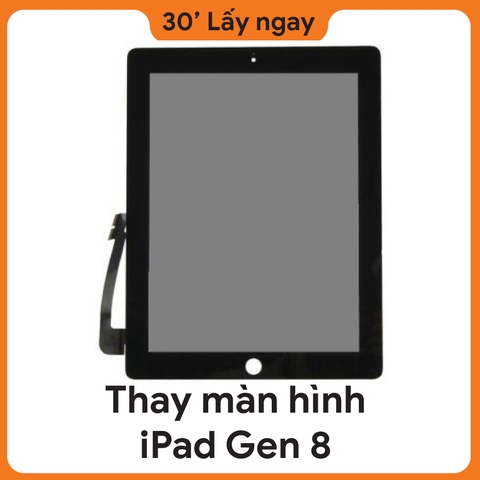 Thay màn hình iPad Gen 8
