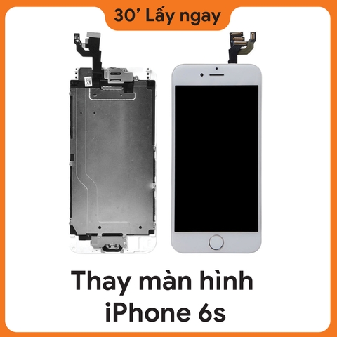 Thay màn hình iPhone 6s