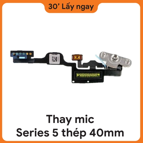 Thay Mic Apple Watch Series 5