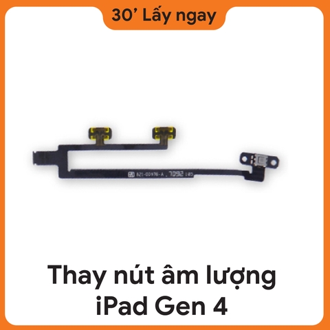 Thay Dây Âm Lượng iPad Gen 4