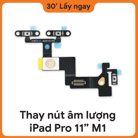 Thay Dây Âm Lượng iPad Pro M1 11 2021