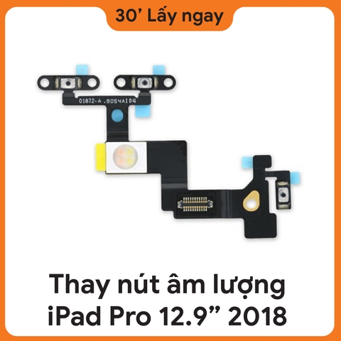 Thay Dây Âm Lượng iPad Pro 12.9 2018