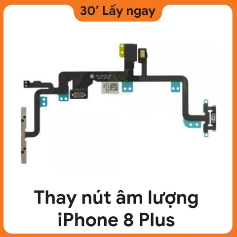 Thay cáp âm lượng iPhone 8 Plus