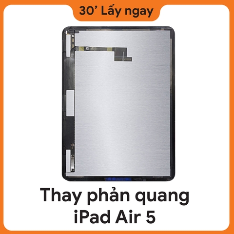 Thay Phản quang iPad Air 5