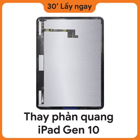 Thay Phản quang iPad Gen 10