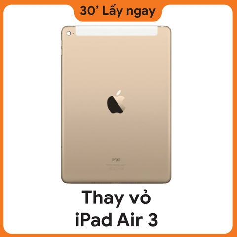 Thay vỏ iPad Air 3