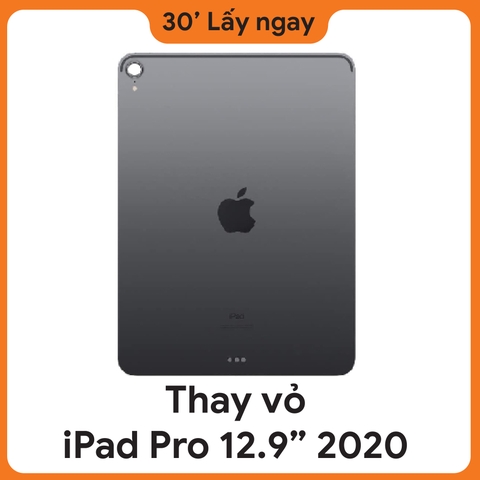 Thay vỏ iPad Pro 12.9 2020