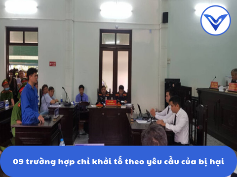 09 trường hợp chỉ khởi tố theo yêu cầu của bị hại