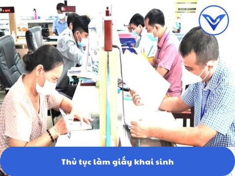 Thủ tục làm giấy khai sinh | Thủ tục |VietLawyer