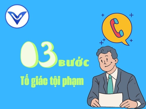 03 bước trình báo tố giác tội phạm có thể bạn chưa biết!