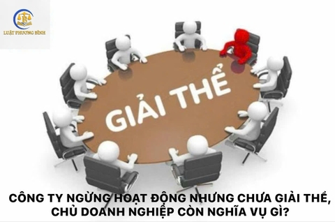 Công ty ngừng hoạt động nhưng chưa giải thể, chủ doanh nghiệp còn nghĩa vụ gì?