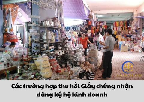 Các trường hợp thu hồi Giấy chứng nhận đăng ký hộ kinh doanh