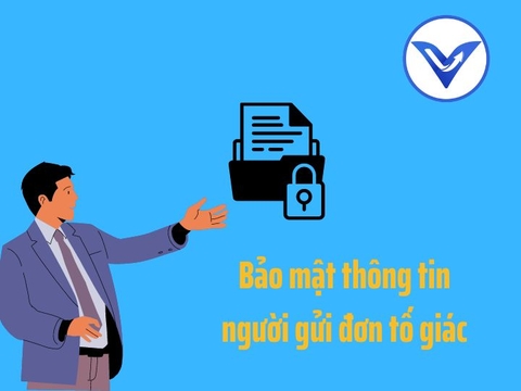 Bảo mật thông tin người tố giác tội phạm!