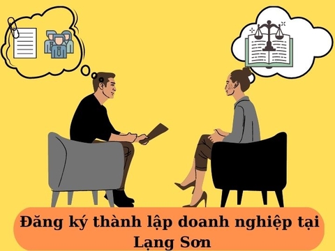 Đăng Ký Thành Lập Doanh Nghiệp tại Lạng Sơn | Luât Sư Doanh Nghiệp | Vietlawyer.vn