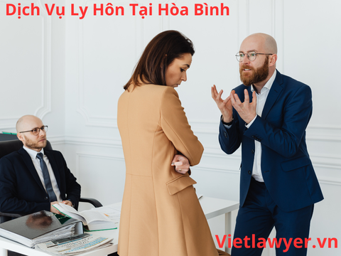 Dịch Vụ Ly Hôn Tại Hòa Bình | Nhanh | Giá Tốt | Bảo Mật