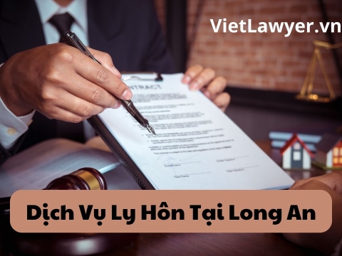 Dịch Vụ Ly Hôn Tại Long An | Nhanh | Giá Tốt | Bảo Mật