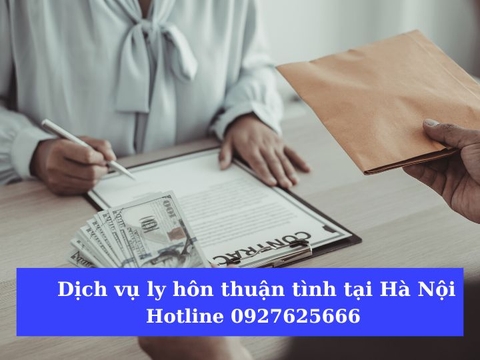 Dịch Vụ Ly Hôn Thuận Tình Tại Hà Nội | Nhanh | Giá Tốt | Bảo Mật