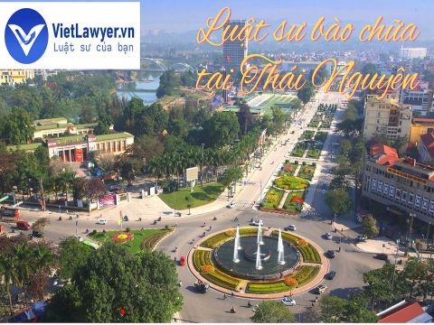 Thuê Luật sư bào chữa tại Thái Nguyên | Luật Sư Của Bạn - Vietlawyer.vn