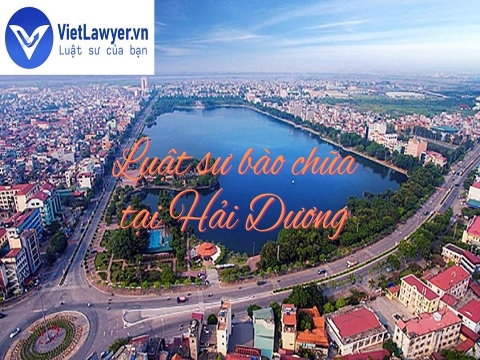 Thủ tục thuê Luật sư bào chữa của VietLawyer tại Hải Dương?