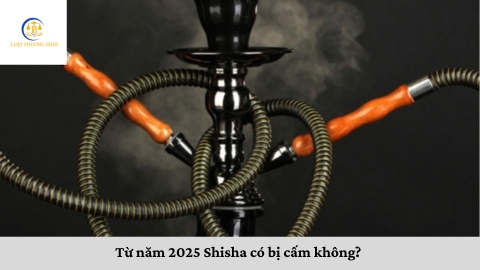 Từ năm 2025 Shisha có bị cấm không?