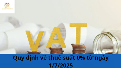 THUẾ SUẤT 0% ĐỐI VỚI HÀNG HÓA, DỊCH VỤ NÀO TỪ 1/7/2025?