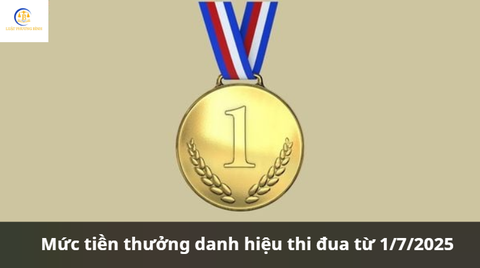 Mức tiền thưởng danh hiệu thi đua từ 1/7/2025