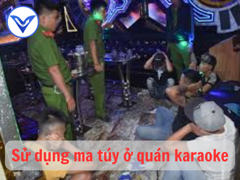 Mức phạt với chủ quán karaoke khi khách sử dụng ma túy?
