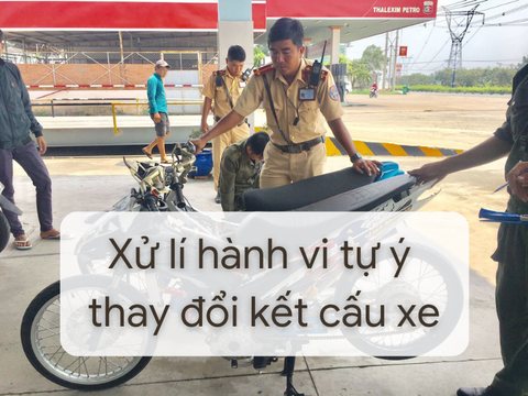 Xử lý hành vi tự ý thay đổi kết cấu xe | Luật sư tư vấn | VietLawyer