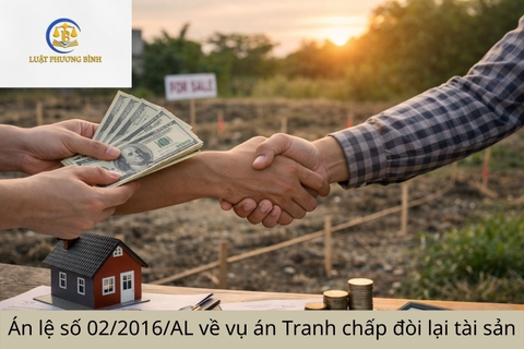 Án lệ số 02/2016/AL về vụ án Tranh chấp đòi lại tài sản