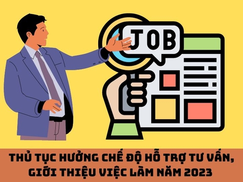 Thủ tục hưởng chế độ hỗ trợ tư vấn, giới thiệu việc làm năm 2023 như thế nào? | Luật sư Luật Lao động | VietLawyer