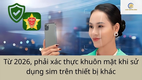 Từ 2026, phải xác thực khuôn mặt khi sử dụng sim trên thiết bị khác