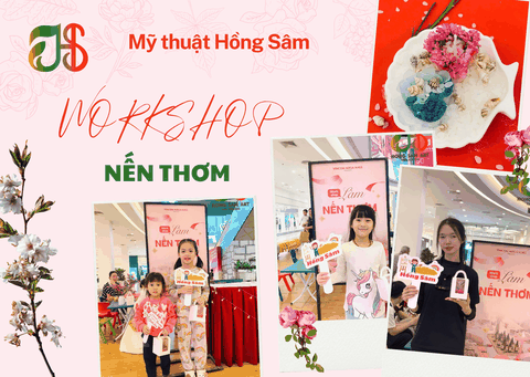 Workshop Nến Thơm Tại Times City – Trải Nghiệm Nghệ Thuật Handmade Cùng Mỹ Thuật Hồng Sâm